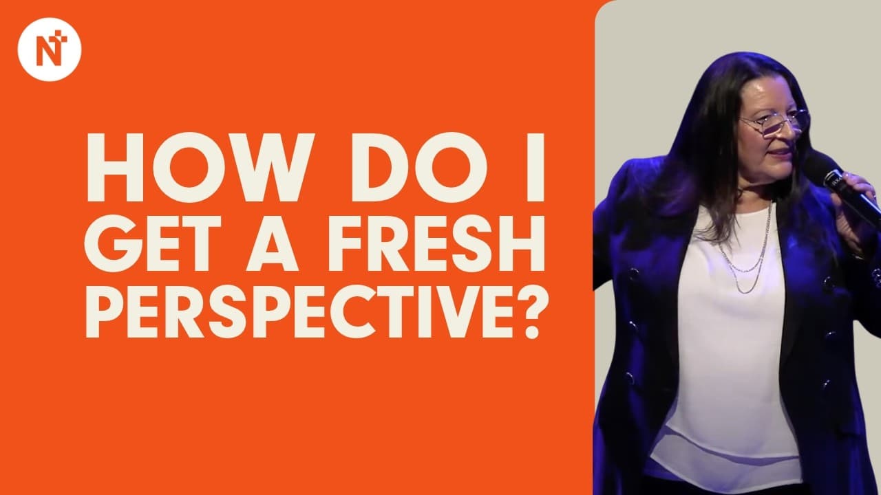 How do I get a fresh perspective? - Jo Korman