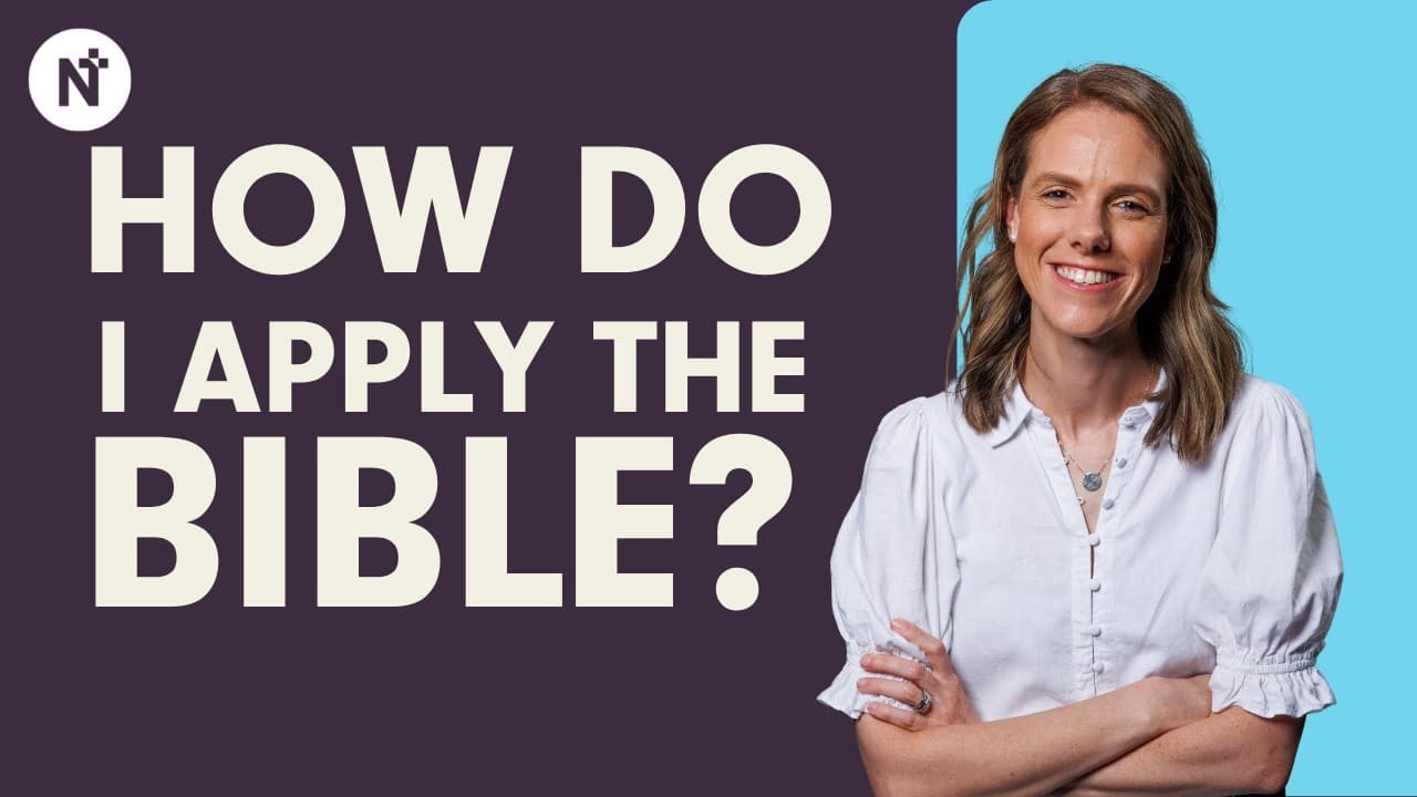 How do I apply the Bible? - Kristyn Haddon